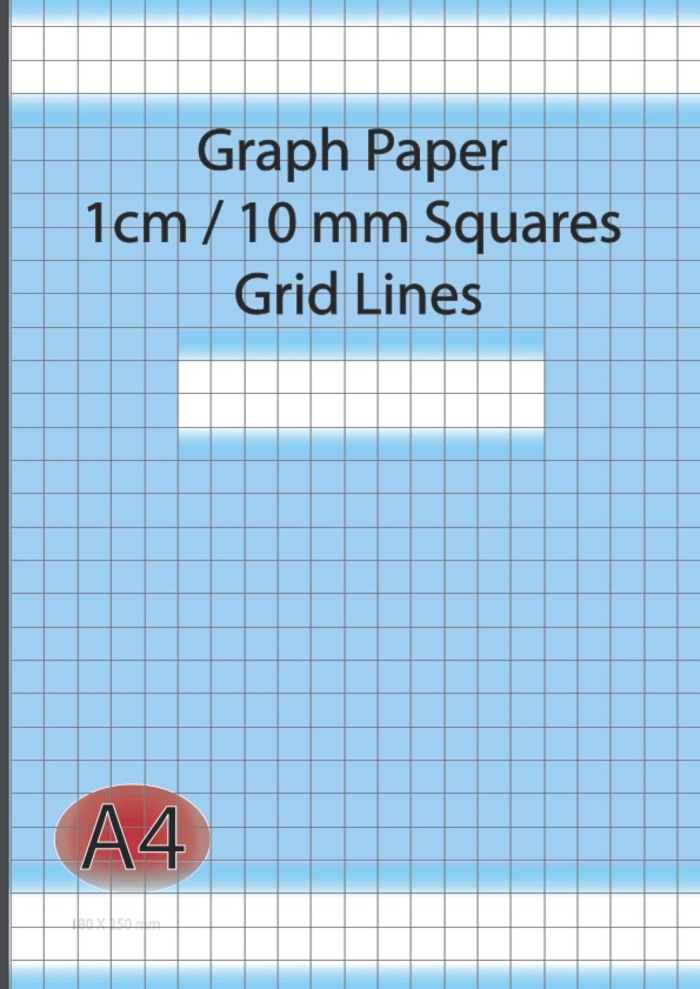 1 Cm 10 Mm Graph Paper Squares Grid Lines A4 Grid Paper With Thin Grey Lines 21 X 29 7 Cm 8 27 X 11 69 In 120 Pages Both Sided Bleu Sky Cover Alil Ali Amazon de Books