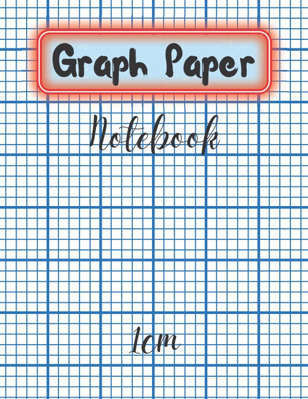 1cm Grid Sheets Printable Graph Paper Notebook 1 Cm Square Grid Paper 1 Cm Grid Paper 1 Cm Graphing Paper 1 Cm Square Graph Paper Squared Graphing Paper Grid Notebook