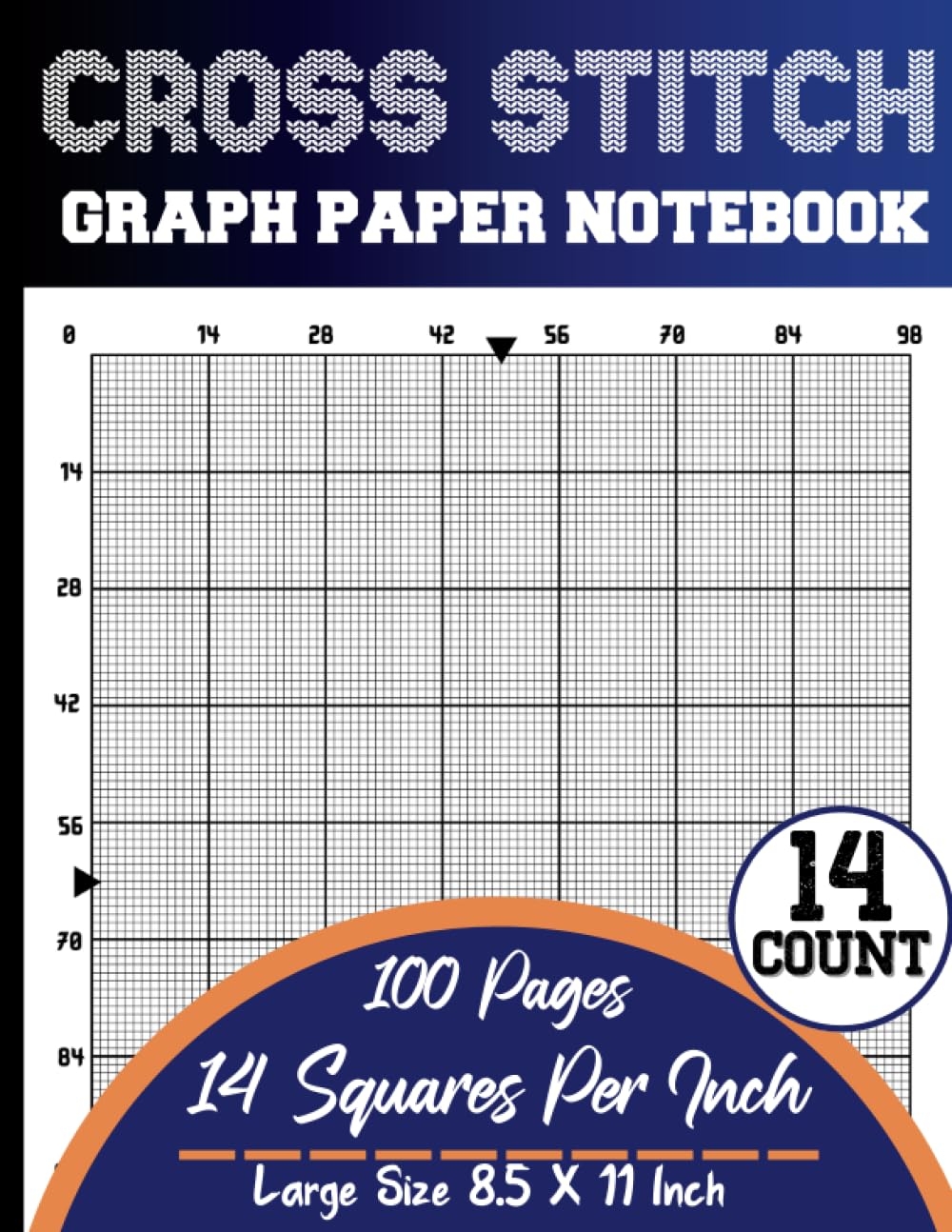 Cross Stitch Graph Paper Notebook 14 Count Cross Stitching In 14 By 14 Line Per Inch Grid Graph Paper Create Simple Or Complex Cross Stitch DIN A4 Several Counts Collection