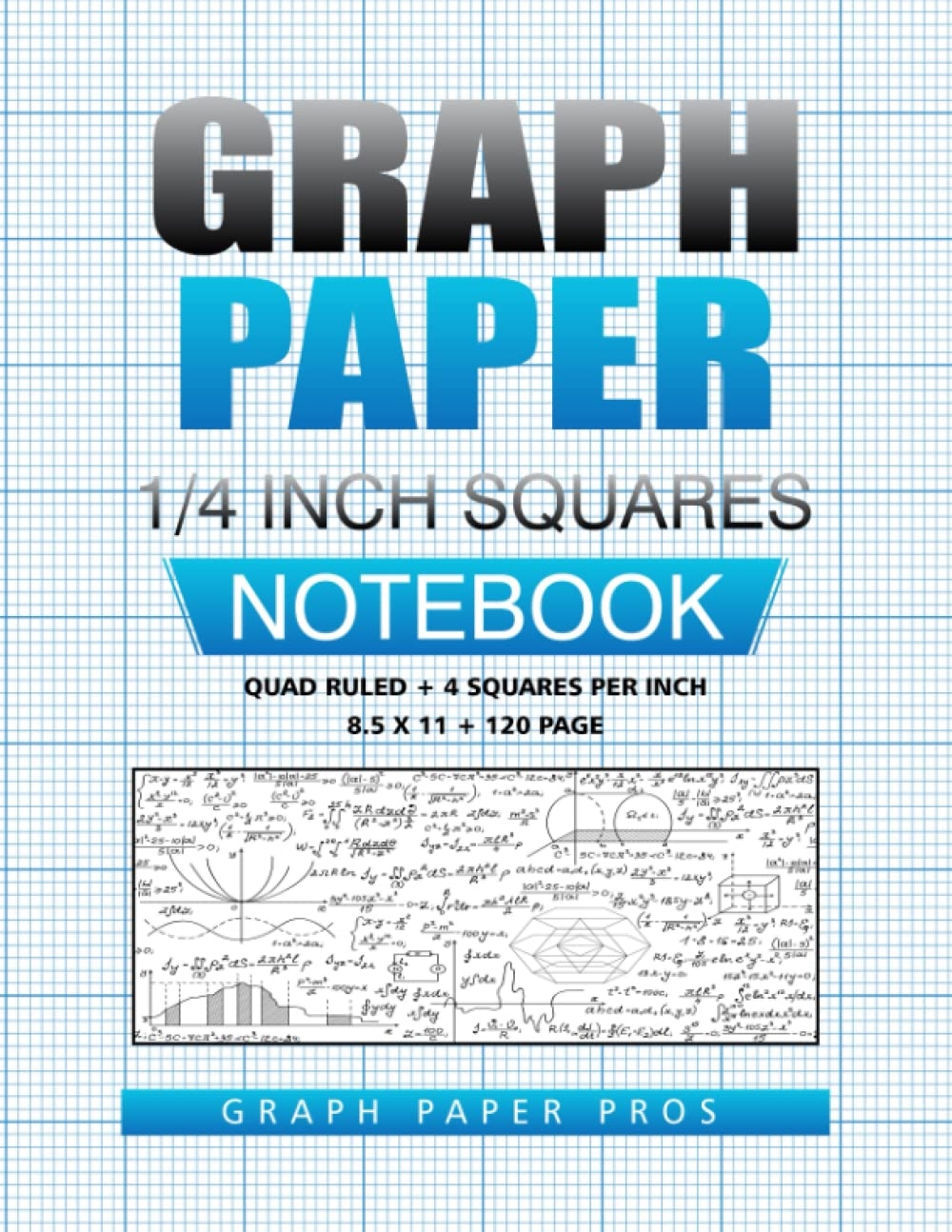 Graph Paper 1 4 Inch Squares Small Graph Paper Quad Ruled 4 Squares Per Inch Blank Graphing Paper Notebook Large 8 5x11 120 Pages By Peggy Schmitz Schmitz Peggy Amazon de Books