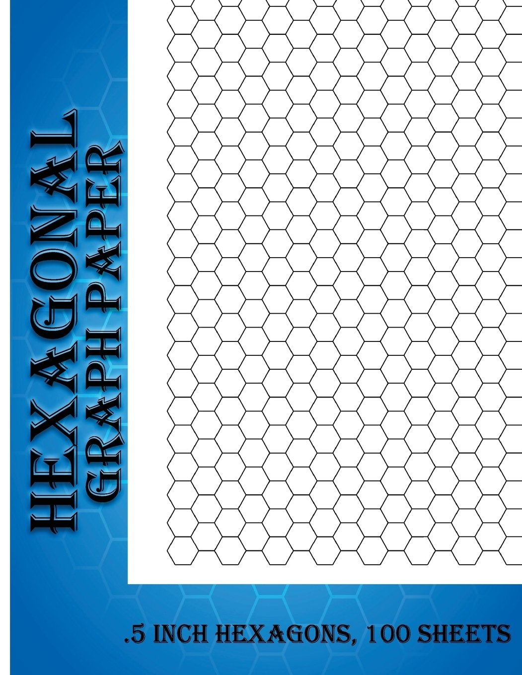 Hexagonal Graph Paper 5 Inch Hexagons 100 Sheets Hexagon Graph Paper Format Ideal For Sketches Mapping Graphs Gaming And Etc Notebook Not EBook Sabrina J Ken Amazon de Books