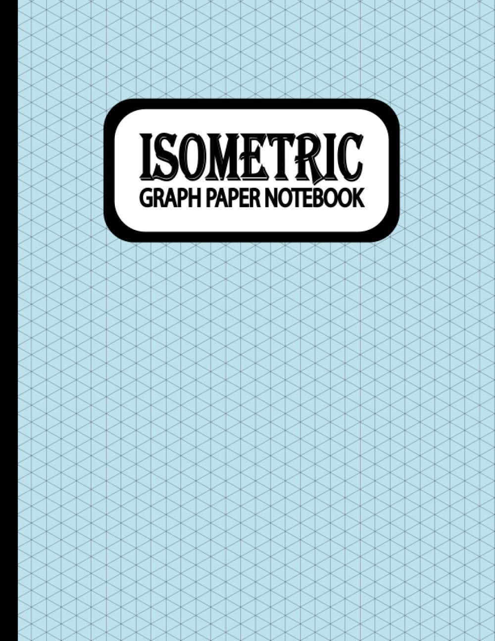 Iso Paper 8x11 Isometric Graph Paper Composition Notebook Isometric Paper Sheets 200 Page 8 5 X 11 Inch A4 Gifts For Engineers Electrical Engineering Student Gifts For Men Essentials Technical Drawing Amazon de Books