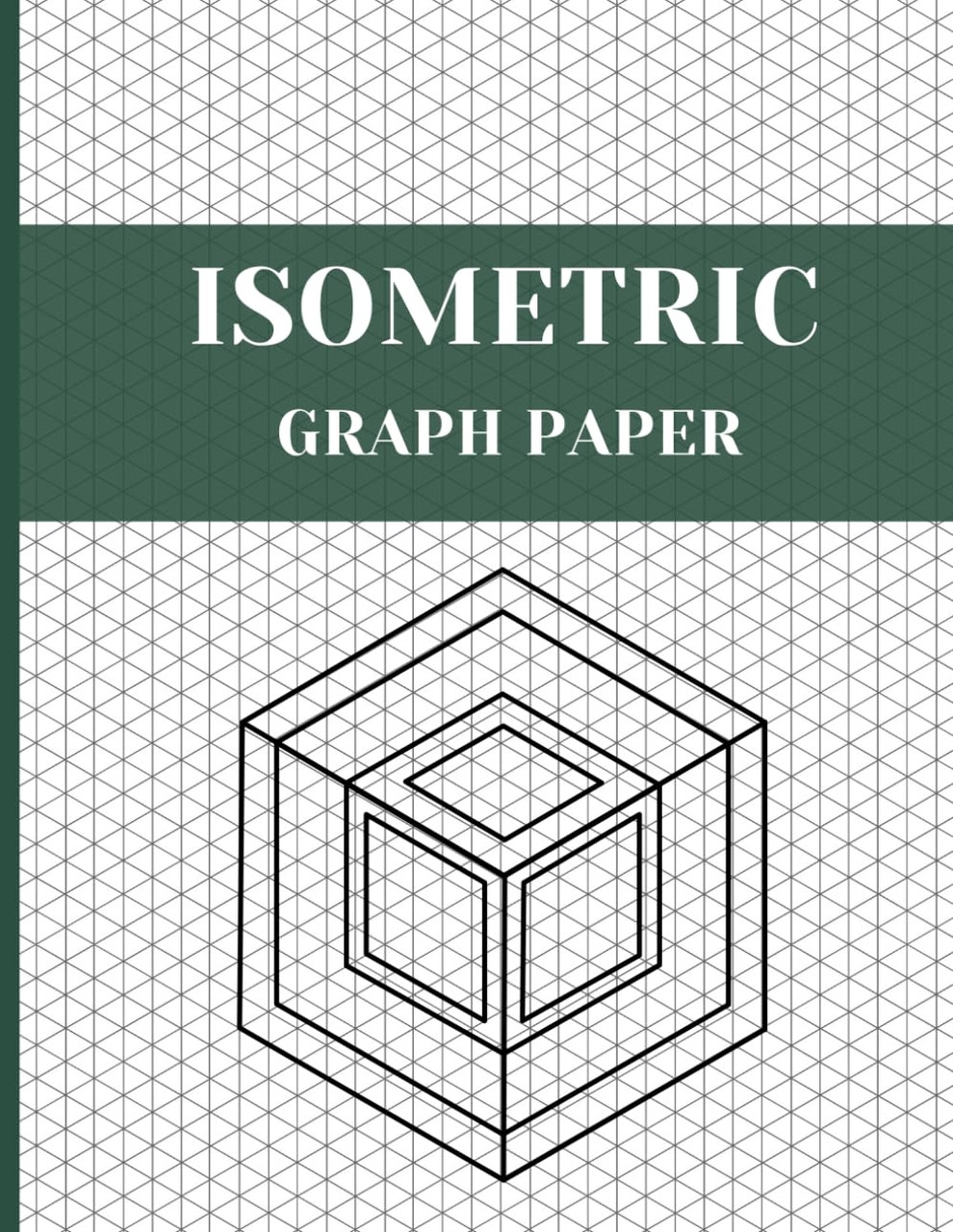 Isometric Graph Paper Notebook By D Z Loog Press American Book Warehouse