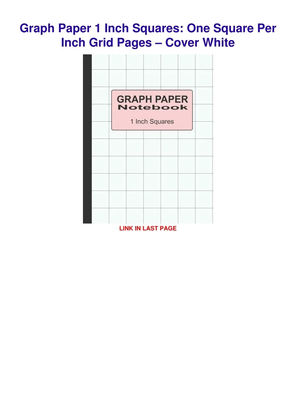 Large Square Graph Paper 1 Inch Grid Graph Paper Notebook 100 Sheets For Engineering Math Graph Paper Large Squares