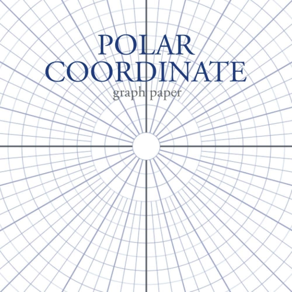 Polar Coordinate Graph Paper Polar Graph Paper Notebook Mandala Sketching Paper 8 25 X 8 25 Inches 120 Pages Moxie POD 9798727628164 Amazon Books