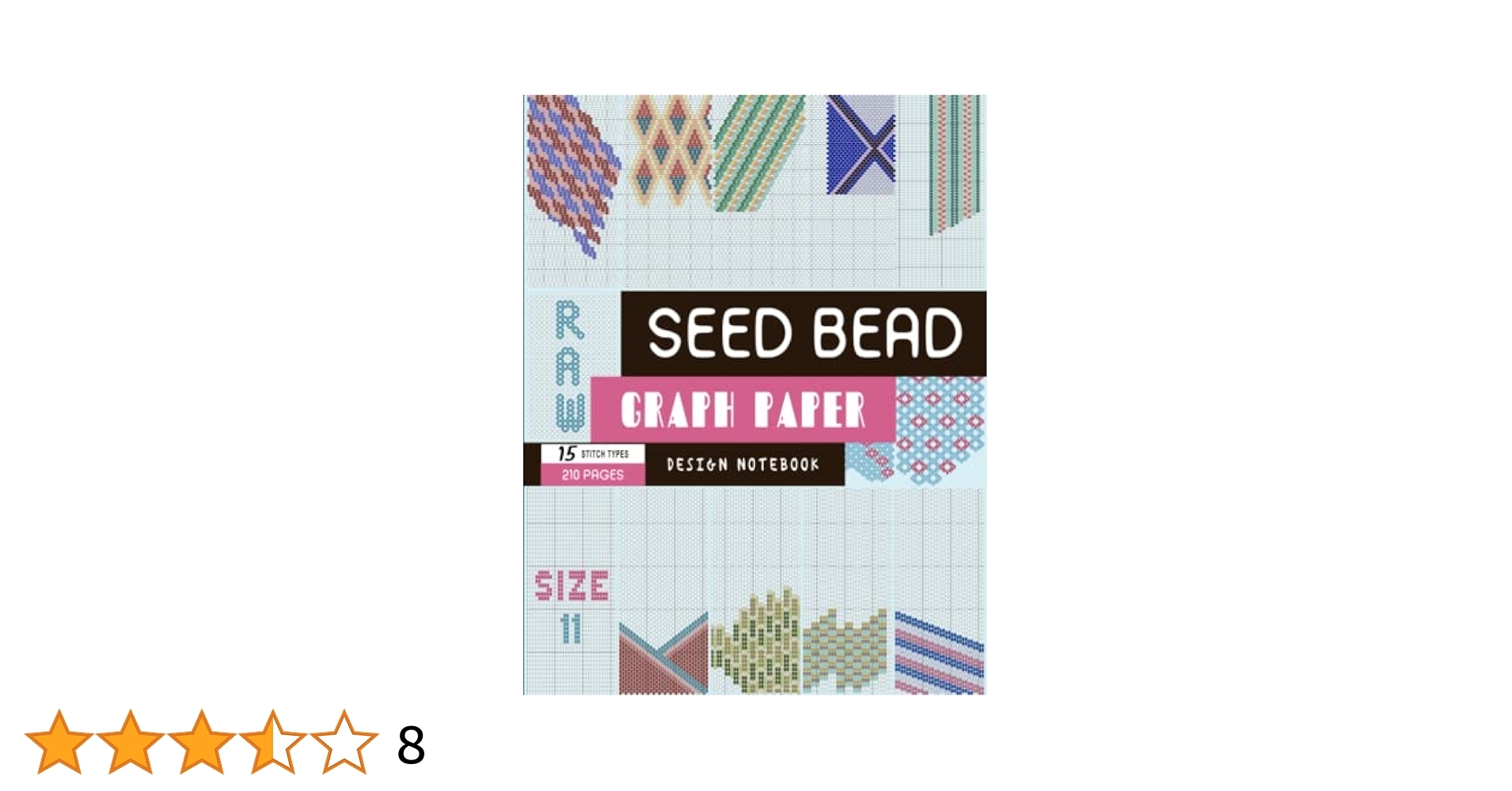 Size 11 Seed Bead Graph Paper 15 Stitch Types 210 Pages Beading Design Notebook With Square Loom 4x Brick 4x Peyote Herringbone 3x RAW 2x Netting Total 15 Patterns BeadStudio MsKapolo Amazon de B cher